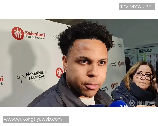 意大利媒体报道图多尔信任麦肯尼续约后将继续重用他